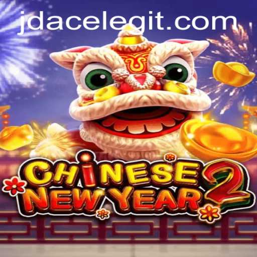 Experience the Vibrant World of CHINESENEWYEAR2: A Festive Gaming Adventure